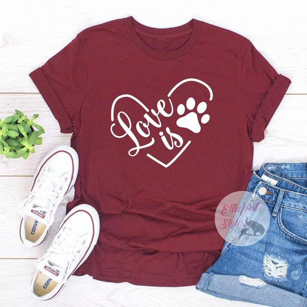 Love Is Dog Shirt